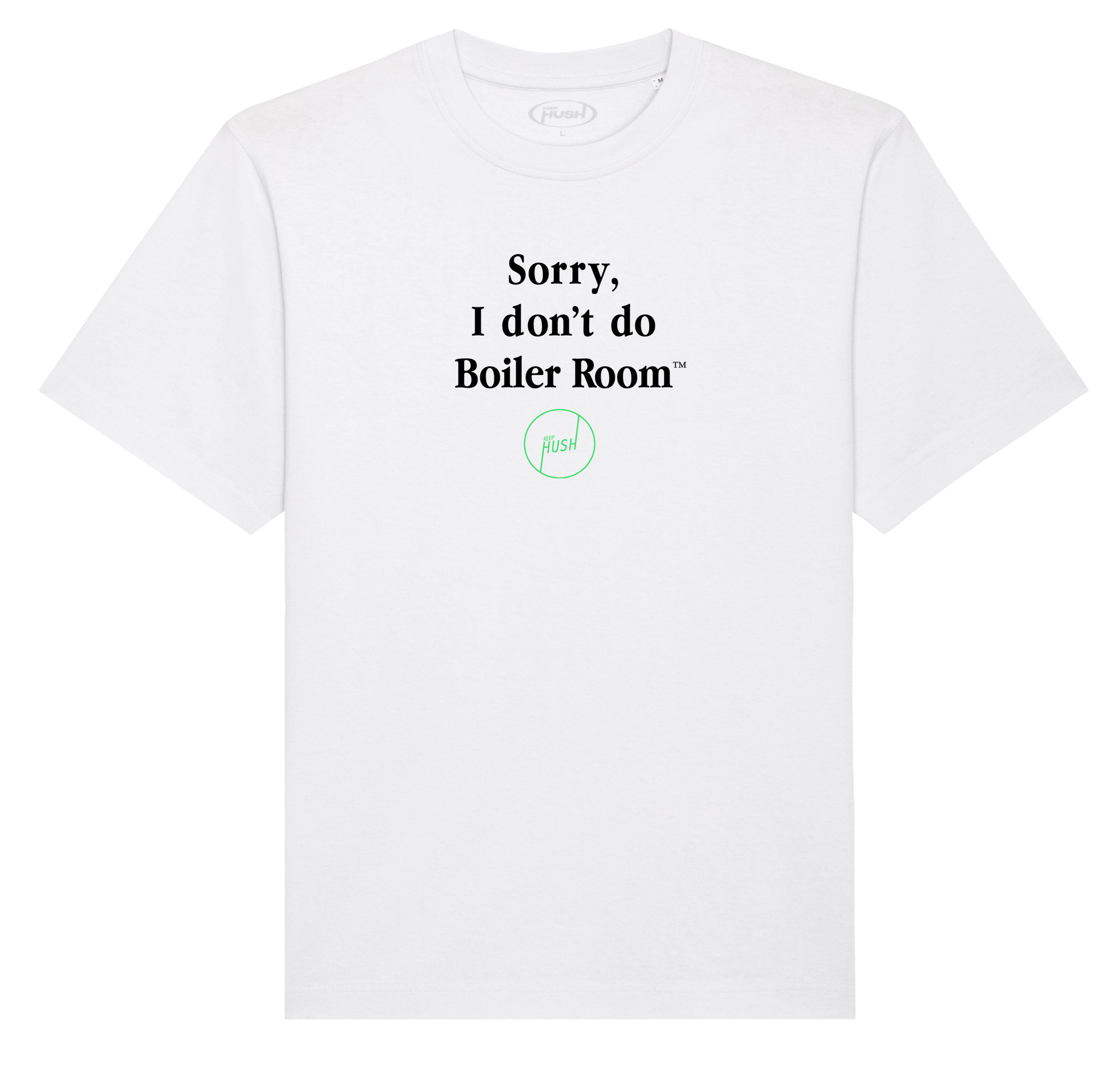 Sorry, I don't do Boiler Room™